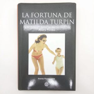 La fortuna de Matilda Turpin