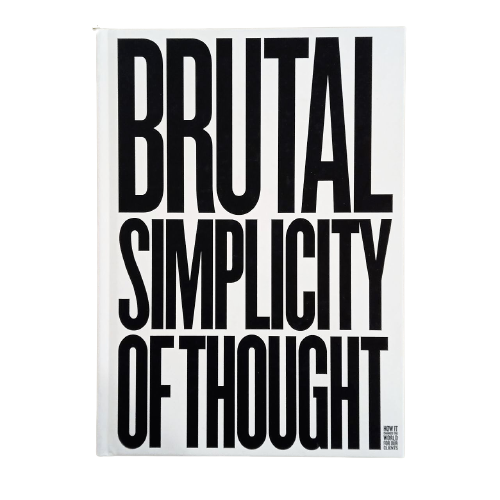 brutal-simplicity-of-thought